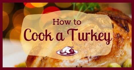 How to cook a turkey